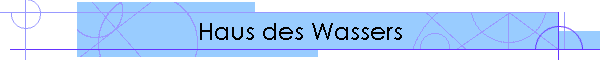 Haus des Wassers