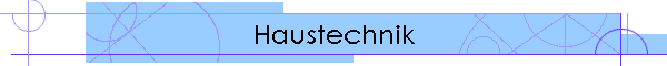 Haustechnik