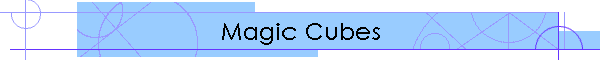 Magic Cubes