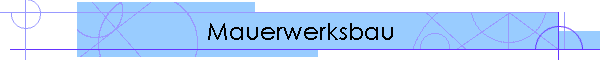Mauerwerksbau